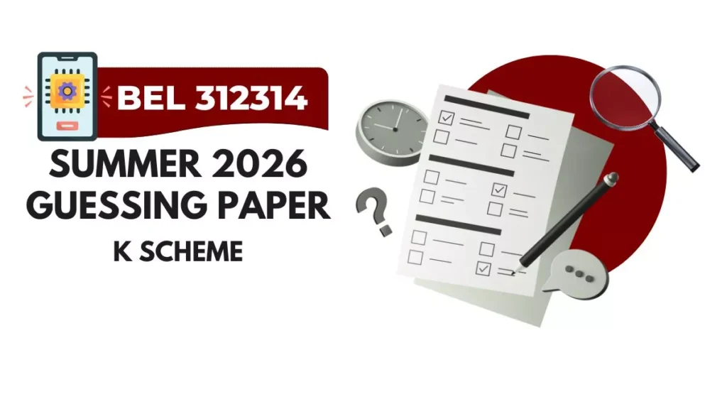 BEL 312314 Guessing Question Paper for Summer 2026 Exam