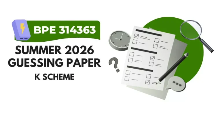 BPE 314363 Guessing Question Paper for Summer 2026 Exam