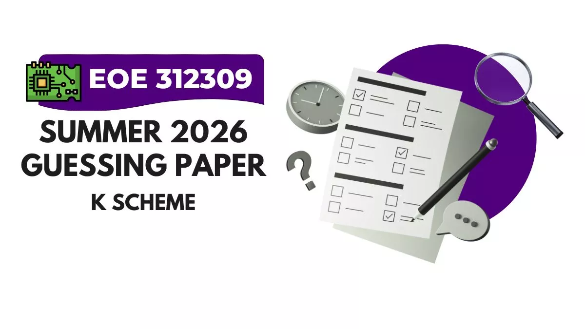 EOE 312309 Guessing Question Paper for Summer 2026 Exam