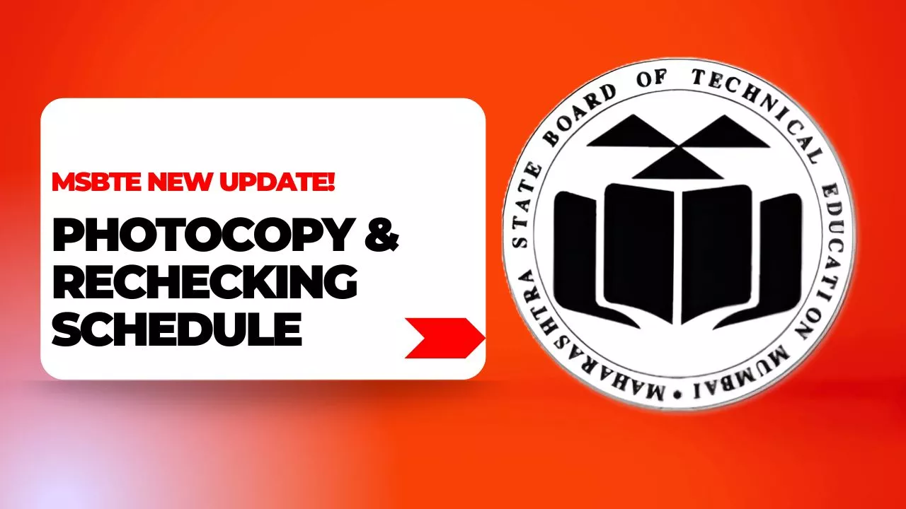 MSBTE Summer 2026 Photocopy & Rechecking Schedule